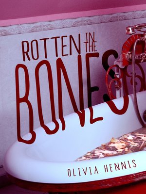 cover image of Rotten in the Bones
